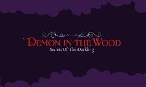 demon in the wood - secrets of the darkling