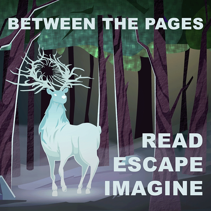 Social media post showing a magical deer in a forest with the text “Read. Escape. Imagine.” and “Between the Pages.”